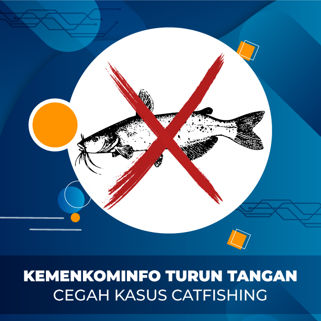 Kemenkominfo-Turun-Tangan-Cegah-Kasus-Catfishing
